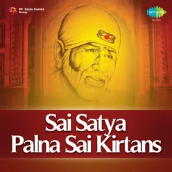 Sai Satya Palna-Sai Kirtans