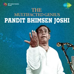 The Multifaceted Genius Pt. Bhimsen Joshi