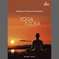 Yoga Nidra - Meditation Technique For Relaxation