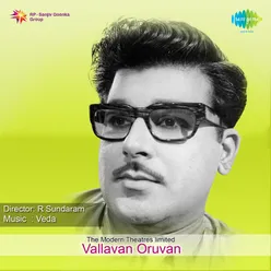 VALLAVAN ORUVAN