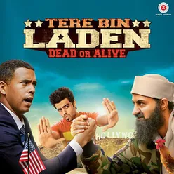 Tere Bin Laden Dead Or Alive (2016)