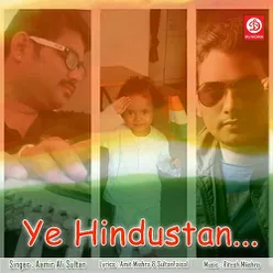 Ye Hindustan