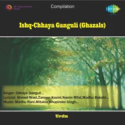 Ishq Chhaya Ganguli Ghazals