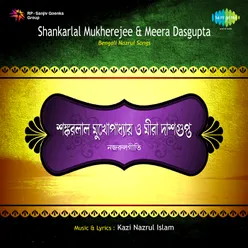 Nazrul Geete By Shankarlal Mukherejee - Meera Dasgupta