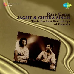 RARE GEMS GHAZALS JAGJIT SINGH AND CHITRA SINGH