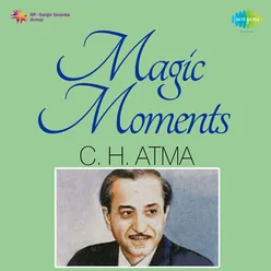 Magic Moments - C.H. Atma