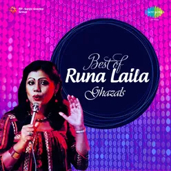 Best Of Runa Laila Ghazals