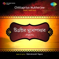 Rabindrasangeet By Chittapriya Mukherjee