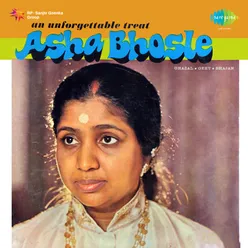An Unforgottable Treat - Asha Bhosle