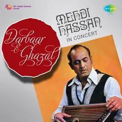 Darbaar E Ghazal - Mehdi Hassan In Concert