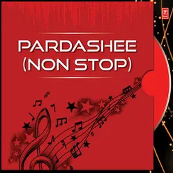 Pardashee(Non Stop)