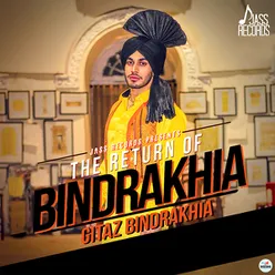 The Return of Bindrakhia