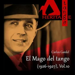 El Mago del tango (1926-1927), Vol. 10