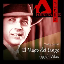 El Mago del tango (1930), Vol. 22