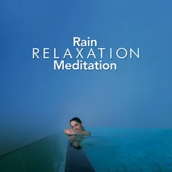 Rain Relaxation Meditation