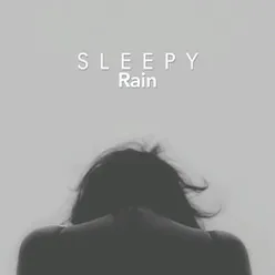 Sleepy Rain