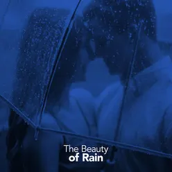 The Beauty of Rain