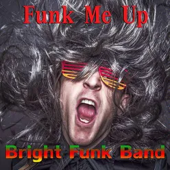 Funk Me Up