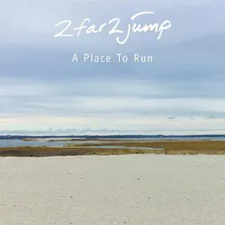 A Place to Run