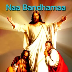Naa Bandhamaa
