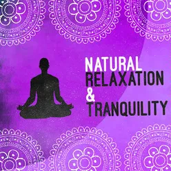 Natural Relaxation & Tranquillity