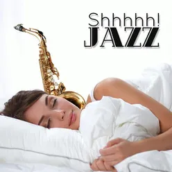 Shhhhh! Jazz