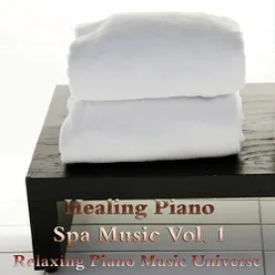 Healing Piano Spa Music, Vol. 1