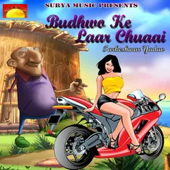 Budhwo Ke Laar Churai