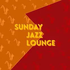 Sunday Jazz Lounge