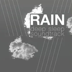 Rain: Deep Sleep Soundtrack