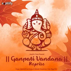 Ganpati Vandana Reprise