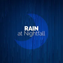 Rain at Nightfall