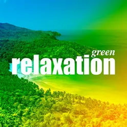 Green Relaxation