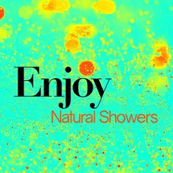 Enjoy Natural Showers