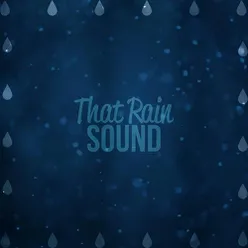 That Rain Sound