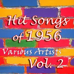 Hit Songs of 1956, Vol. 2