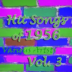 Hit Songs of 1956, Vol. 3