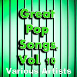 Great Pop Songs, Vol. 10