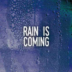 Come Raining