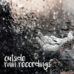Outside: Rain Recordings