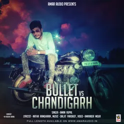 Bullet VS Chandigarh