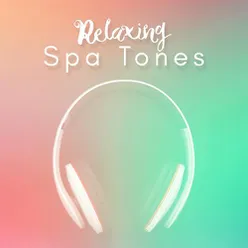 Relaxing Spa Tones