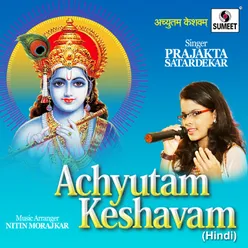 Achyutam Keshvam