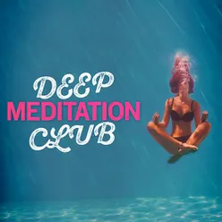 Deep Meditation Club