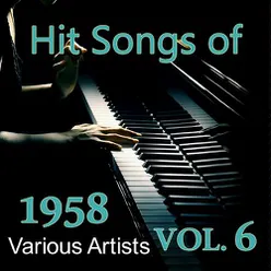 Hit Songs of 1958, Vol. 6