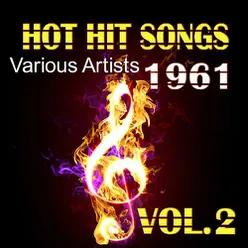 Hot Hit Songs 1961, Vol. 2