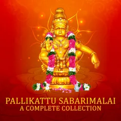 Pallikattu Sabarimalai - A Complete Collection