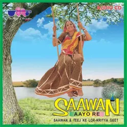 Aayi Sawaniye Ri Teej