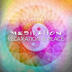 Meditation, Relaxation & Peace