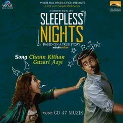 Sleepless Nights - Punjabi Web Series